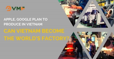 Can Vietnam become the world&#039;s factory?