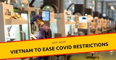 Next week - Vietnam to ease COVID restrictions 