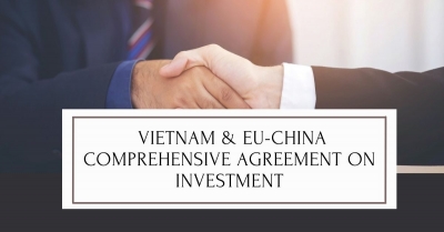 Vietnam and EU-China Comprehensive Agreement on Investment